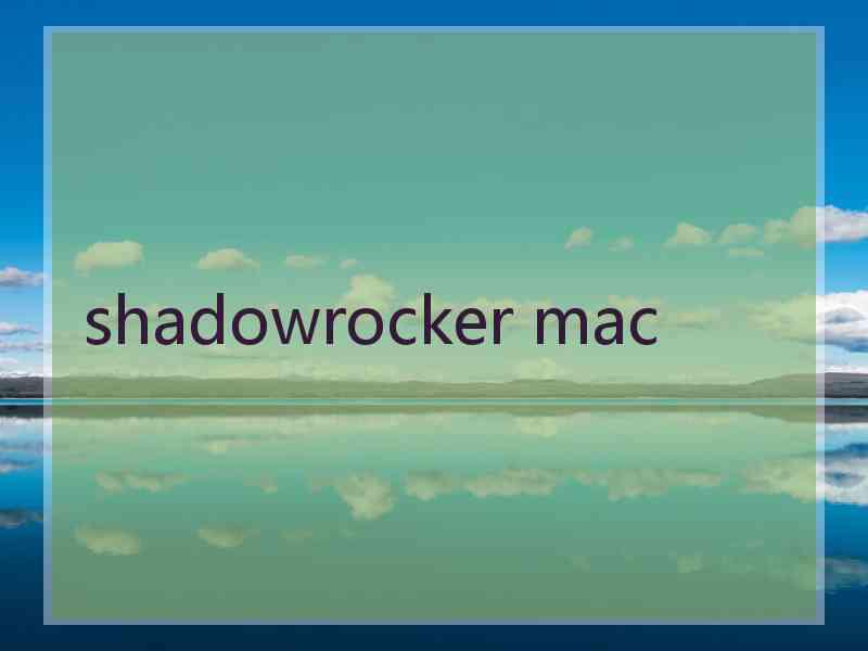 shadowrocker mac