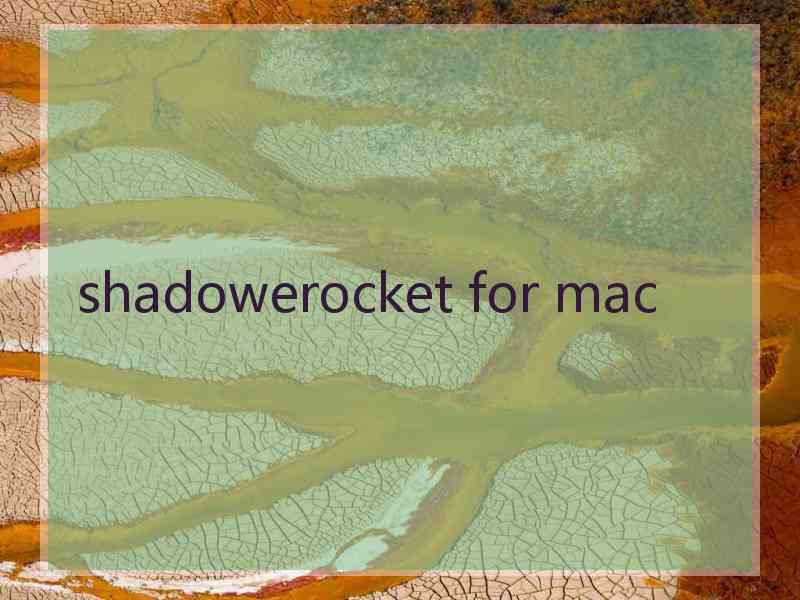 shadowerocket for mac